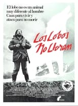 Poster de la película Los lobos no lloran