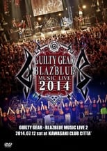 Poster de la película GUILTY GEAR X BLAZBLUE MUSIC LIVE 2014