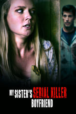 Poster de la película My Sister's Serial Killer Boyfriend