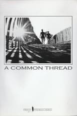 Poster de la película A Common Thread