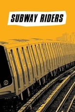 Poster de la película Subway Riders