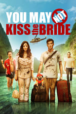 Poster de la película You May Not Kiss the Bride