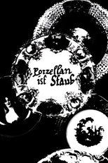 Poster de la película Porcelain is Dust