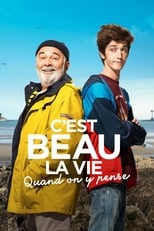 Poster de la película C'est beau la vie quand on y pense