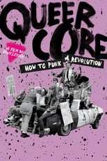 Poster de la película Queercore: How to Punk a Revolution