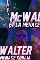 Poster de la película MCWALTER ET LA MENACE KIBUJA (PARTIE 1)