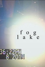 Poster de la película fog lake @ everybody hits (6.8.19)