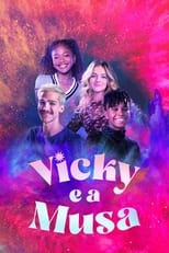 Poster de la serie Vicky e a Musa