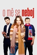 Poster de la serie O mě se neboj