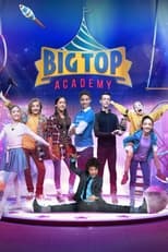 Poster de la serie Big Top Academy