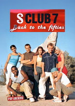 Poster de la película S Club 7: Back to the Fifties