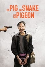 Poster de la película The Pig, the Snake and the Pigeon