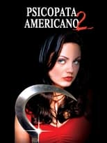 Poster de la película American Psycho 2: El Legado De Patrick Bateman