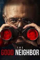 Poster de la película The Good Neighbor