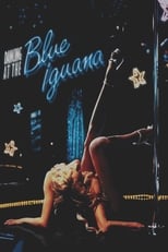 Poster de la película Dancing at the Blue Iguana