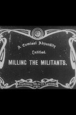 Poster de la película Milling the Militants