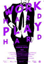 Poster de la película Work Hard Play Hard