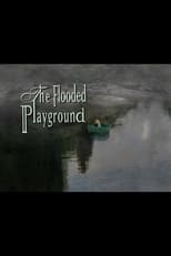 Poster de la película The Flooded Playground