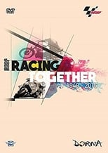 Poster de la película Racing together, la historia de MotoGP
