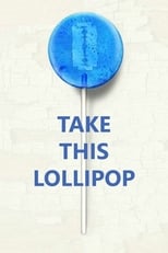 Poster de la película Take This Lollipop