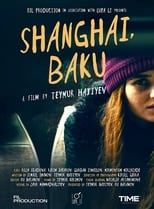 Poster de la película Shanghai, Baku