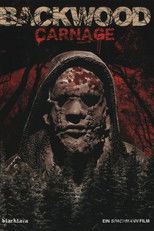 Poster de la película Backwood Carnage