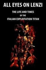 Poster de la película All Eyes on Lenzi: The Life and Times of the Italian Exploitation Titan
