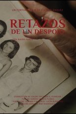 Poster de la película Retazos de un despojo