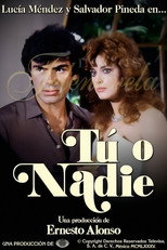 Poster de la serie Tú o Nadie