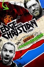 Poster de la serie The Edge and Christian Show That Totally Reeks of Awesomeness