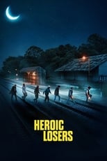 Poster de la película Heroic Losers