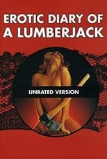 Poster de la película The Erotic Diary of a Lumberjack