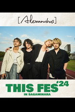 Poster de la película [Alexandros] presents THIS FES '24 in Sagamihara