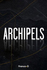 Poster de la serie Archipels
