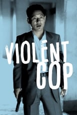 Poster de la película Violent Cop