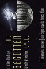 Poster de la película The Begotten Cycle