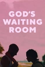 Poster de la película God's Waiting Room