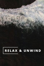 Poster de la película Relax & Unwind