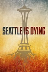 Poster de la película Seattle is Dying