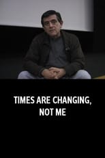 Poster de la película Times Are Changing, Not Me