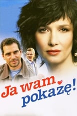 Poster de la película Ja wam pokażę!