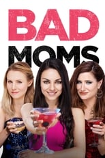Poster de la película Bad Moms