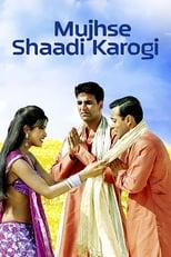 Poster de la película Mujhse Shaadi Karogi
