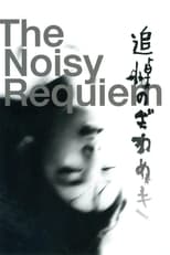 Poster de la película Noisy Requiem