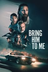 Poster de la película Bring Him to Me