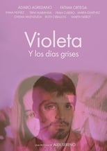 Poster de la película Violeta y los días grises