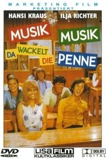 Poster de la película Musik, Musik - da wackelt die Penne