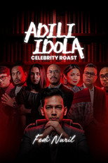 Poster de la película Adili Idola Celebrity Roast: Fedi Nuril