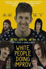 Poster de la película White People Doing Improv