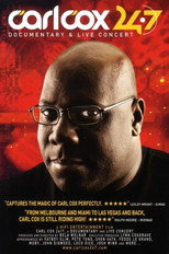 Poster de la película Carl Cox 24/7